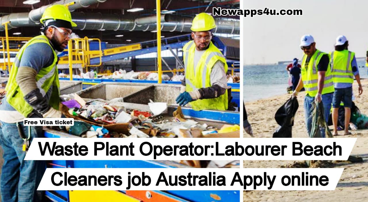 Waste Plant Operator:Labourer Beach Cleaners job Australia Apply online